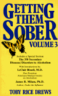 Getting Them Sober - Drews, Toby Rice, and Drews, Roby Rice