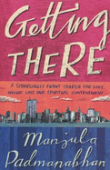 Getting There - Manjula, Padmanabhan