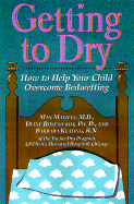 Getting to Dry