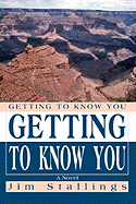 Getting to Know You
