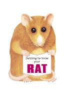 Getting to Know Your Rat