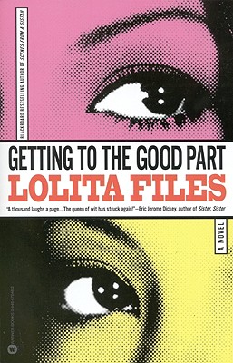 Getting to the Good Part - Files, Lolita