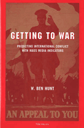 Getting to War: Predicting International Conflict with Mass Media Indicators