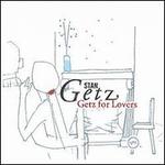 Getz for Lovers