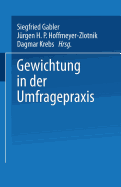 Gewichtung in der Umfragepraxis