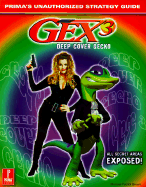 Gex 3: Deep Cover Gecko; Unauthorized Strategy Guide - Brown, Michael Patrick, and Odom, Mel, and De Govia, Mario