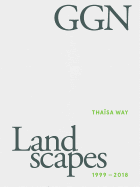 Ggn: Landscapes 1999-2018