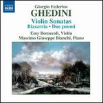 Ghedini: Violin Sonatas; Bizzarria; Due Poemi
