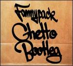 Ghetto Bootleg