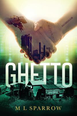 Ghetto - Sparrow, M L