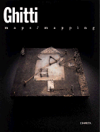 Ghitti: Maps, Mapping - Charta (Creator)