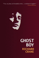 Ghost Boy: a playwright's progress