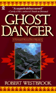 Ghost Dancer: A Howard Moon Deer Mystery