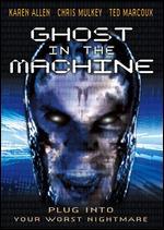 Ghost in the Machine