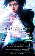 Ghost in the Shell: The Official Movie Novelization