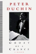 Ghost of a Chance: A Memoir
