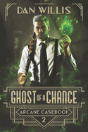 Ghost of a Chance