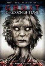 Ghost of Goodnight Lane