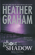 Ghost Shadow