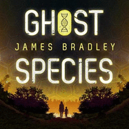 Ghost Species: The environmental thriller longlisted for the BSFA Best Novel Award