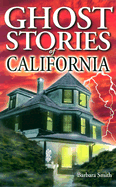 Ghost Stories of California