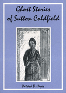 Ghost stories of Sutton Coldfield