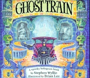 Ghost Train: A Spooky Hologram Book