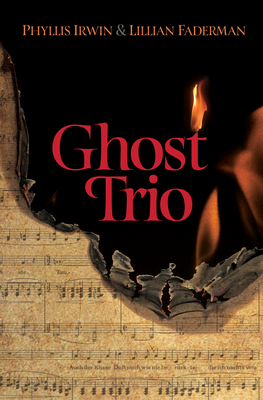 Ghost Trio - Irwin, Phyllis, and Faderman, Lillian