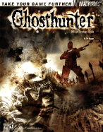Ghosthunter(tm) Official Strategy Guide