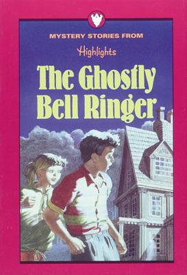 Ghostly Bell Ringer - Highlights for Children