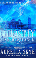 Ghostly Inn-heritance: Paranormal Women's Fiction