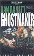 Ghostmaker - Abnett, Dan