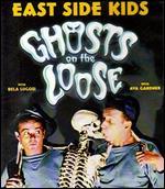 Ghosts on the Loose