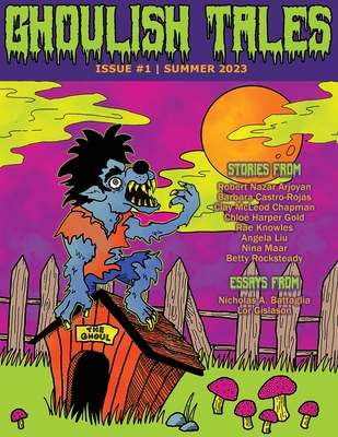 Ghoulish Tales Issue #1 - Booth, Max (Editor), and Michelle Booth, Lori (Editor)