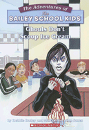 Ghouls Don't Scoop Ice Cream