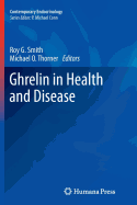 Ghrelin in Health and Disease