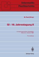 GI -- 19. Jahrestagung II: Computergestutzter Arbeitsplatz Munchen, 18.-20. Oktober 1989