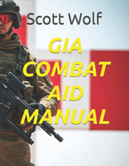 Gia Combat Aid Manual