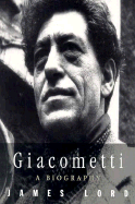 Giacometti: A Biography