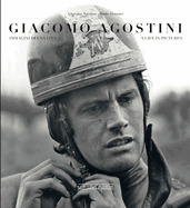 Giacomo Agostini: A Life in Picture