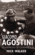 Giacomo Agostini: Champion of Champions