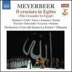 Giacomo Meyerbeer: Il crociato in Egitto