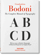 Giambattista Bodoni. the Complete Manual of Typography