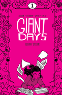 Giant Days Library Edition Vol. 1