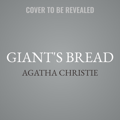 Giant's Bread - Westmacott, Mary