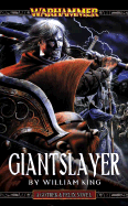 Giantslayer - King, William, and Gascoigne, Marc (Editor)