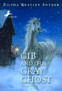 Gib and the Gray Ghost
