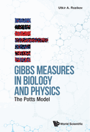 Gibbs Measures in Biology and Physics: The Potts Model