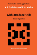 Gibbs Random Fields: Cluster Expansions