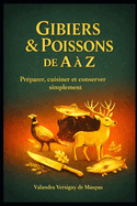 Gibier & Poisson de A � Z